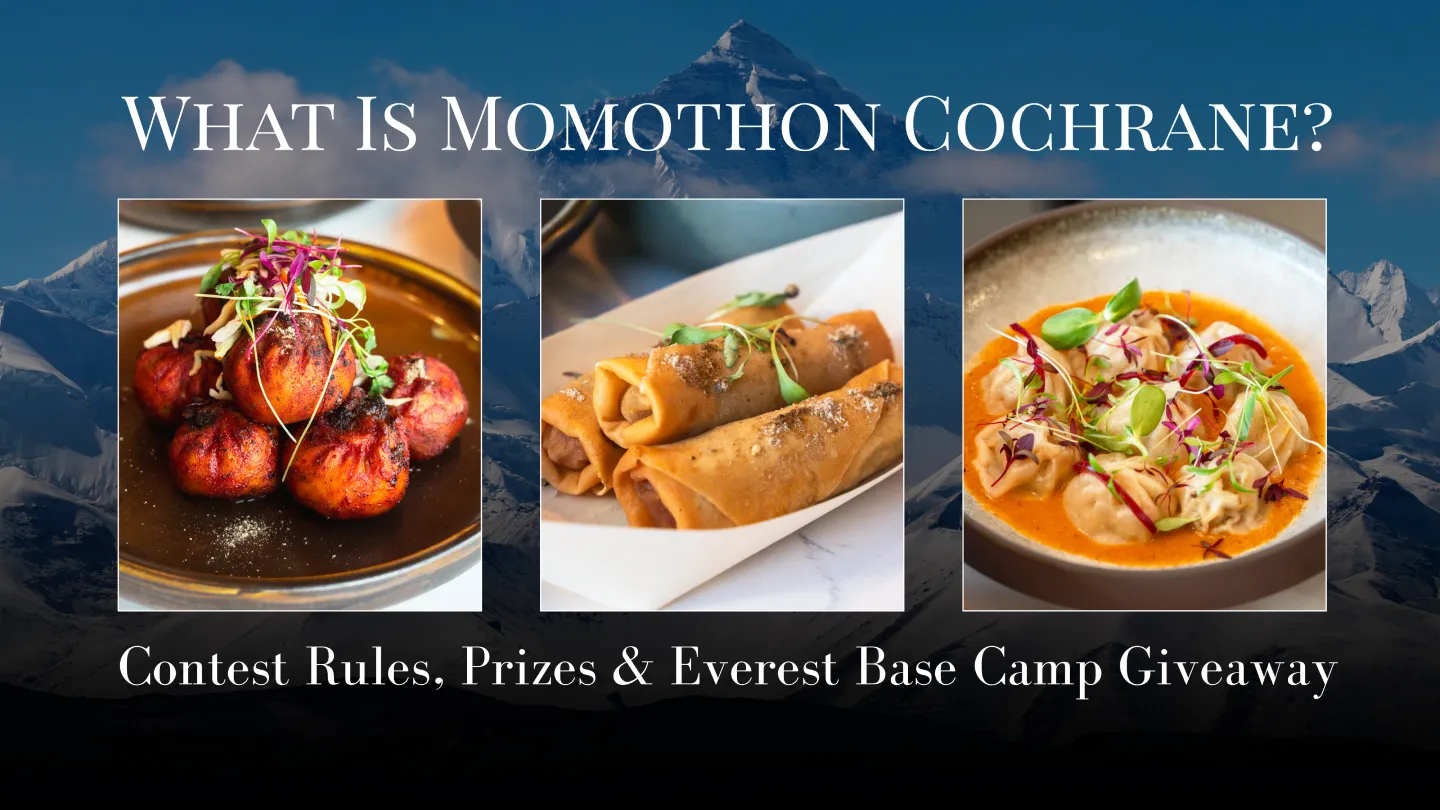What Is the Momothon Contest in Cochrane by Aama Nepalese Cuisine? Rules, Prizes & Everest Base Camp Giveaway