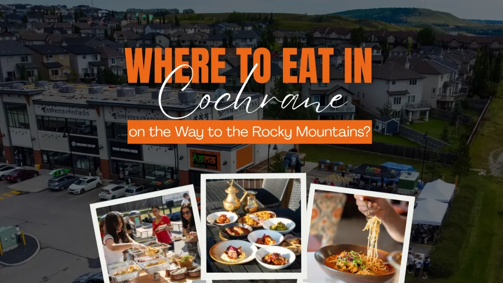 Where to Eat in Cochrane on the Way to the Rocky Mountains?
